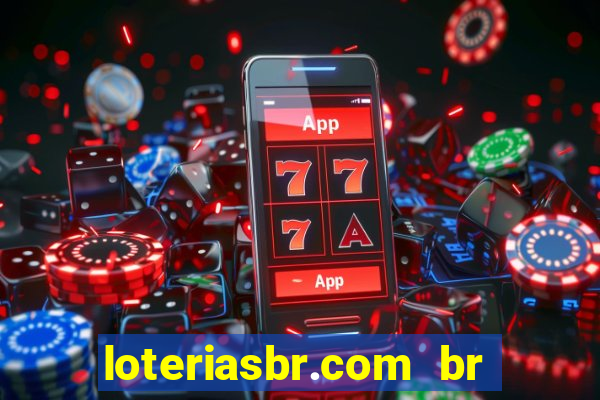 loteriasbr.com br site oficial